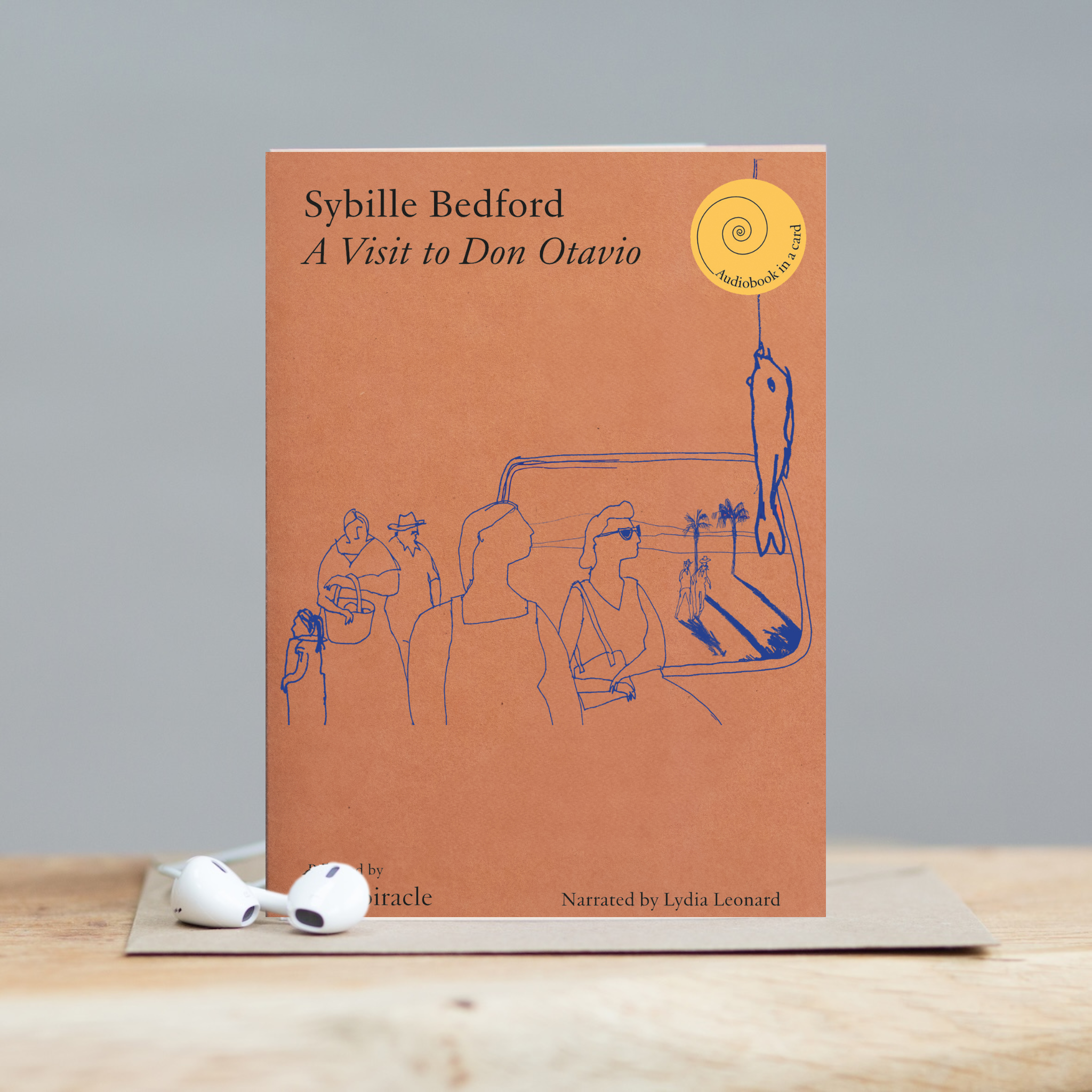 A Visit to Don Otavio by Sybille Bedford