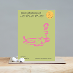 Days & Days & Days by Tone Schunnesson