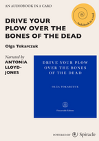 Drive Your Plow Over the Bones of the Dead Audiobook in a Card