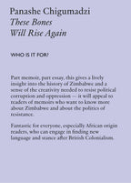 These Bones Will Rise Again by Panache Chigumadzi