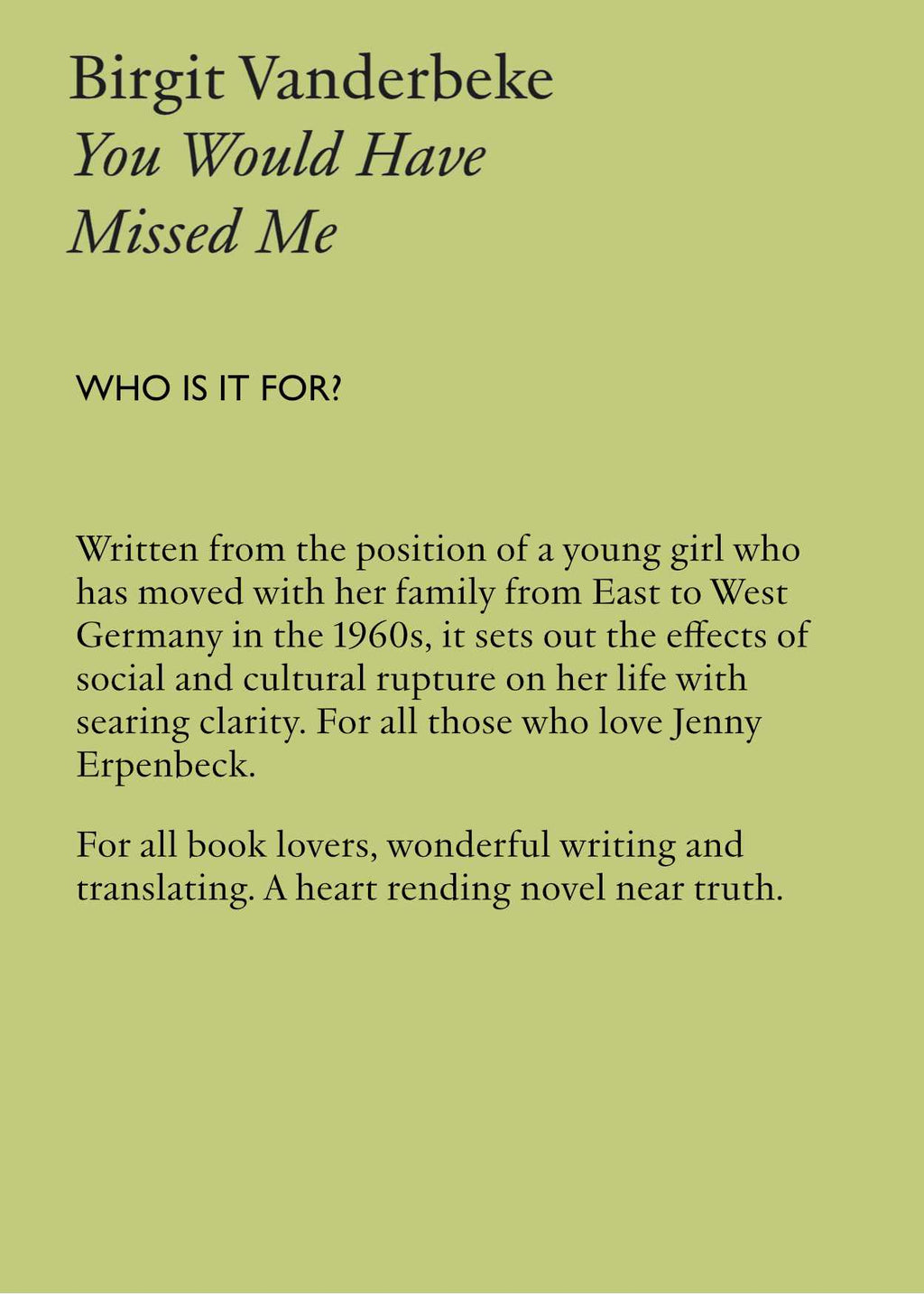 You Would Have Missed Me by Birgit Vanderbeke