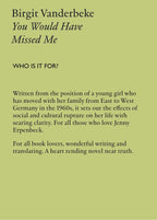 You Would Have Missed Me by Birgit Vanderbeke
