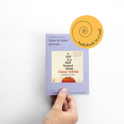 A Girl is a Half-formed Thing by Eimer McBride