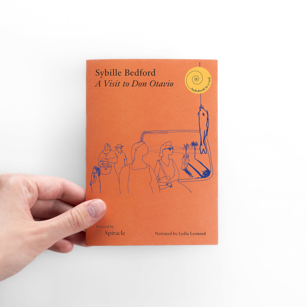 A Visit to Don Otavio by Sybille Bedford