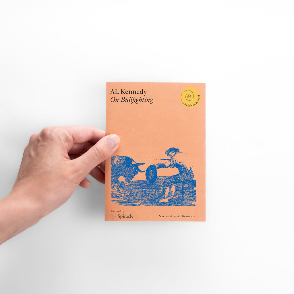 On Bullfighting by A L Kennedy