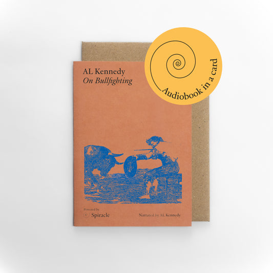 On Bullfighting by A L Kennedy
