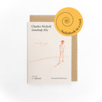 Somebody Else by Charles Nicholls