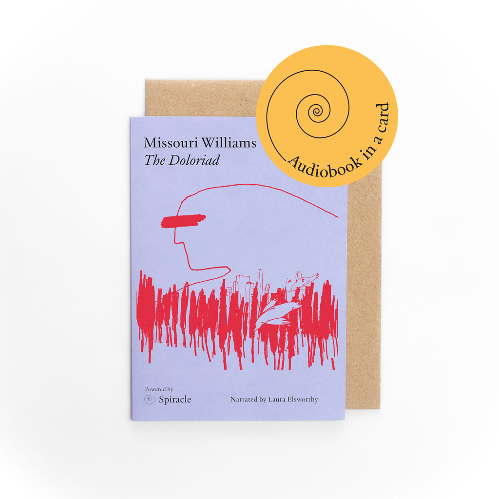 The Doloriad by Missouri Williams